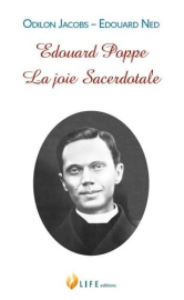 Edouard Poppe, la joie Sacerdotale